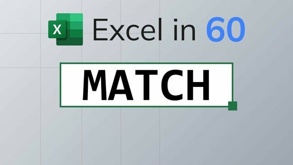 MATCH - Excel in 60 seconds MATCH - Excel in 60 seconds